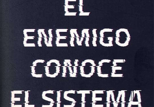 El enemigo conoce el sistema. Conferència Dialogada amb motiu de la presentació de llibre. 17/06/2019. Centre Cultural La Nau. 19.30h